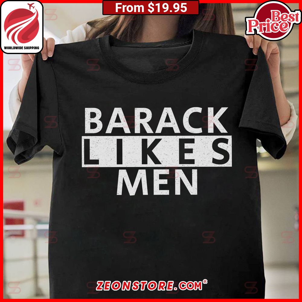 Barack Likes Men Shirt