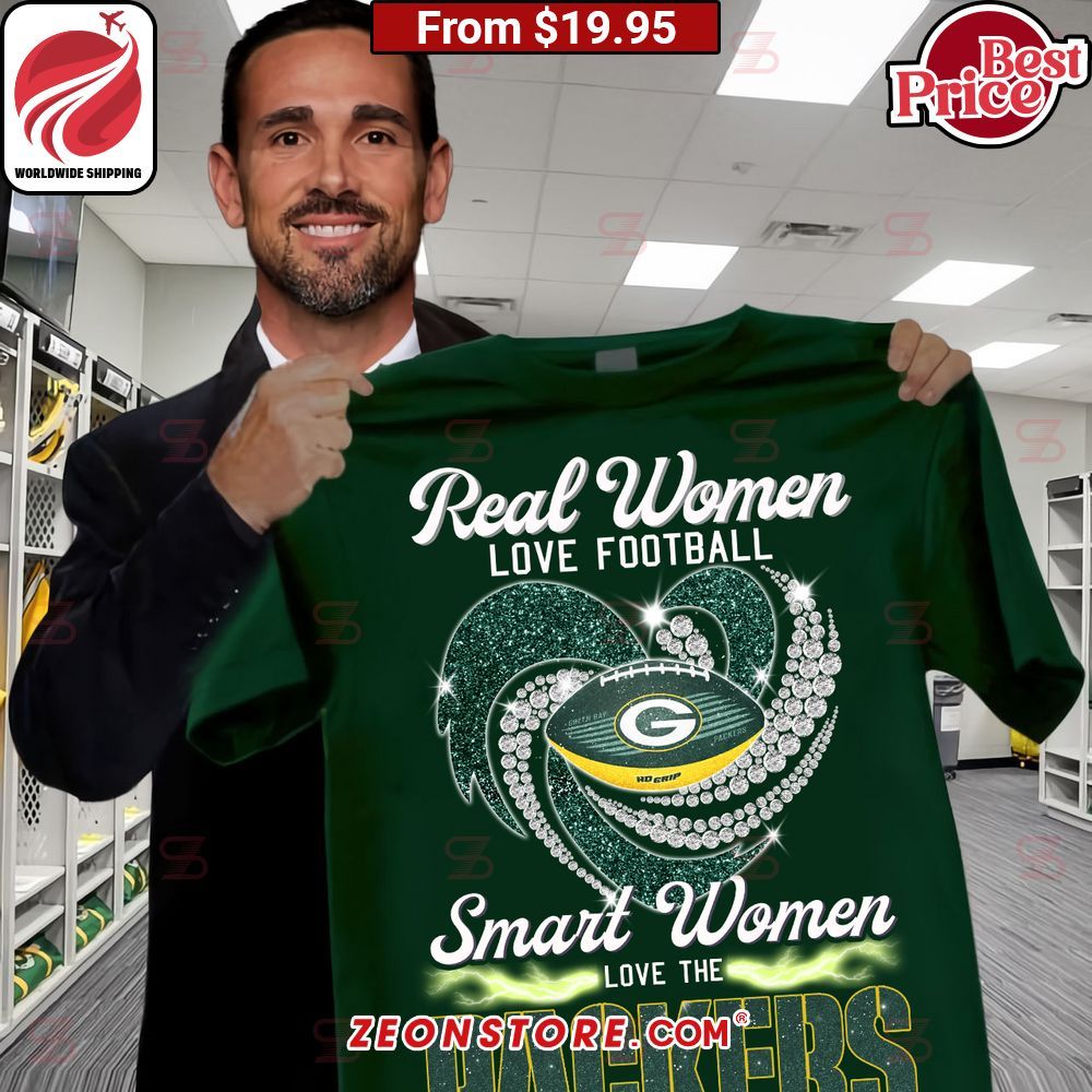 Green Bay Packers Real Women Love Football Smart Women Love The Packers Shirt