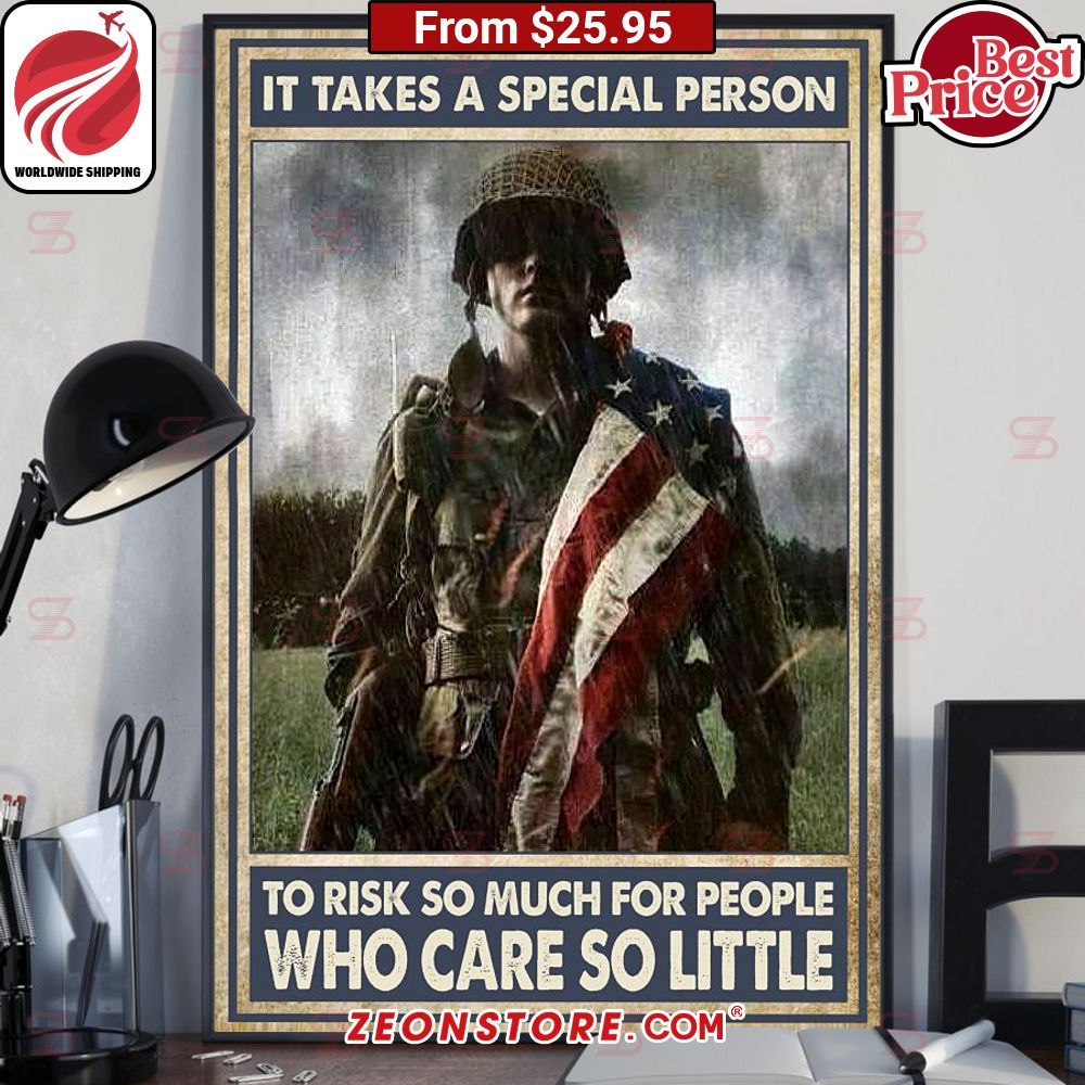 Veteran It Takes A Special Person To Risk So Much for People Who Care So Little Poster