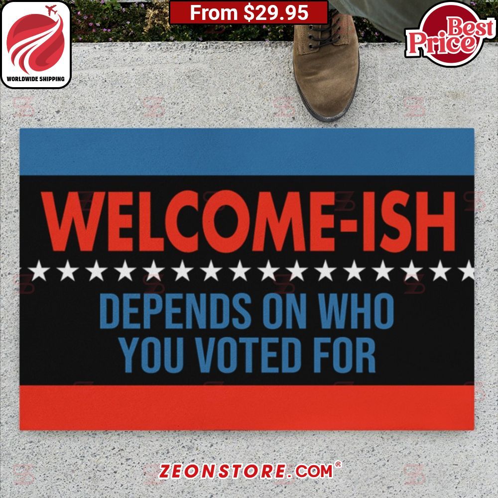 Welcome-ISH Depends On Who You Voted For Doormat