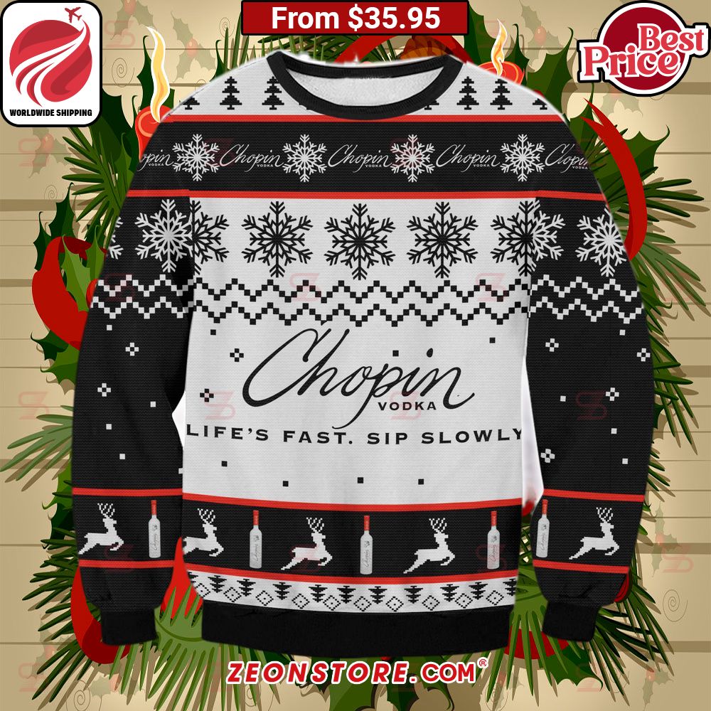 Chopin Vodka Life's Fast Sip Slowly Sweater