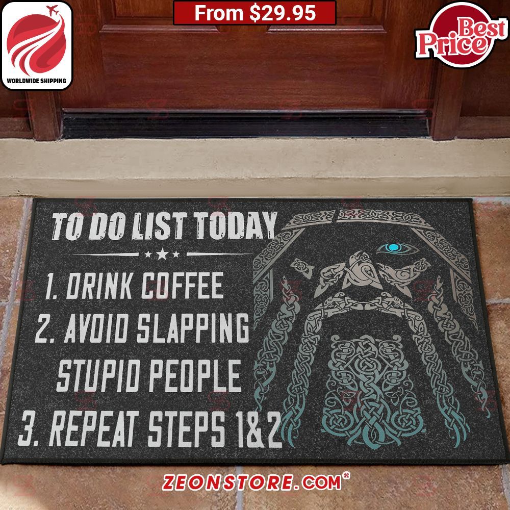 To-Do List To Day Drink coffee avoid slapping stupid people Viking Doormat