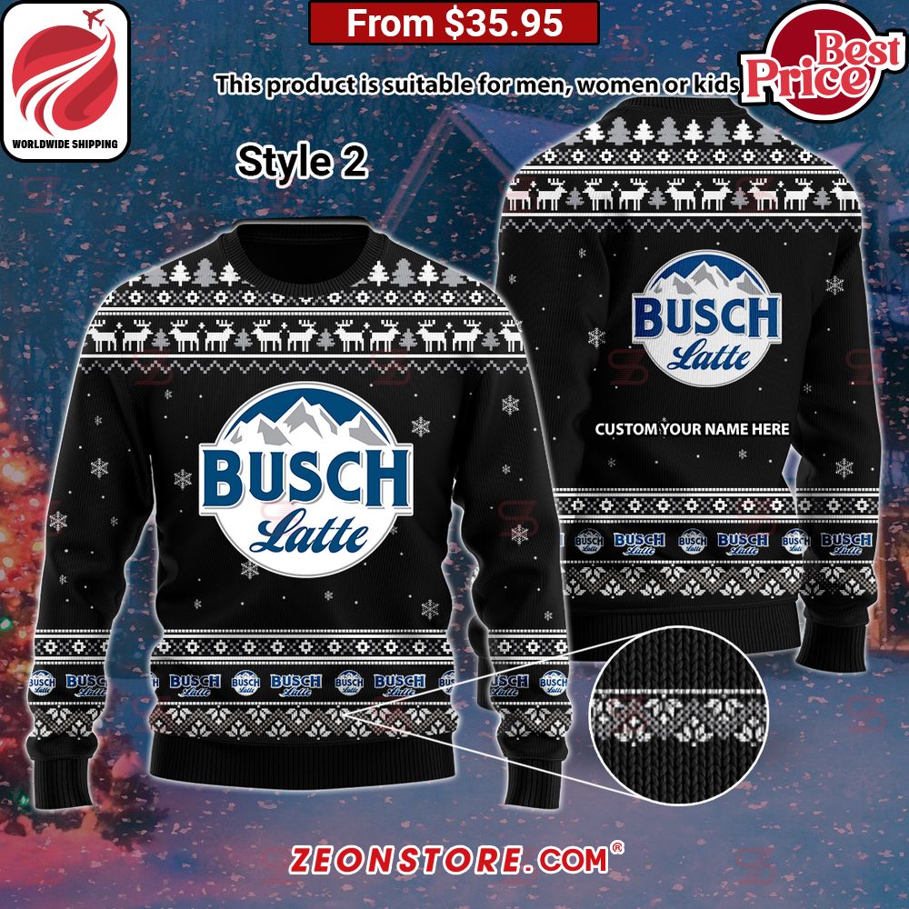 Busch Latte Custom Sweater Best picture ever