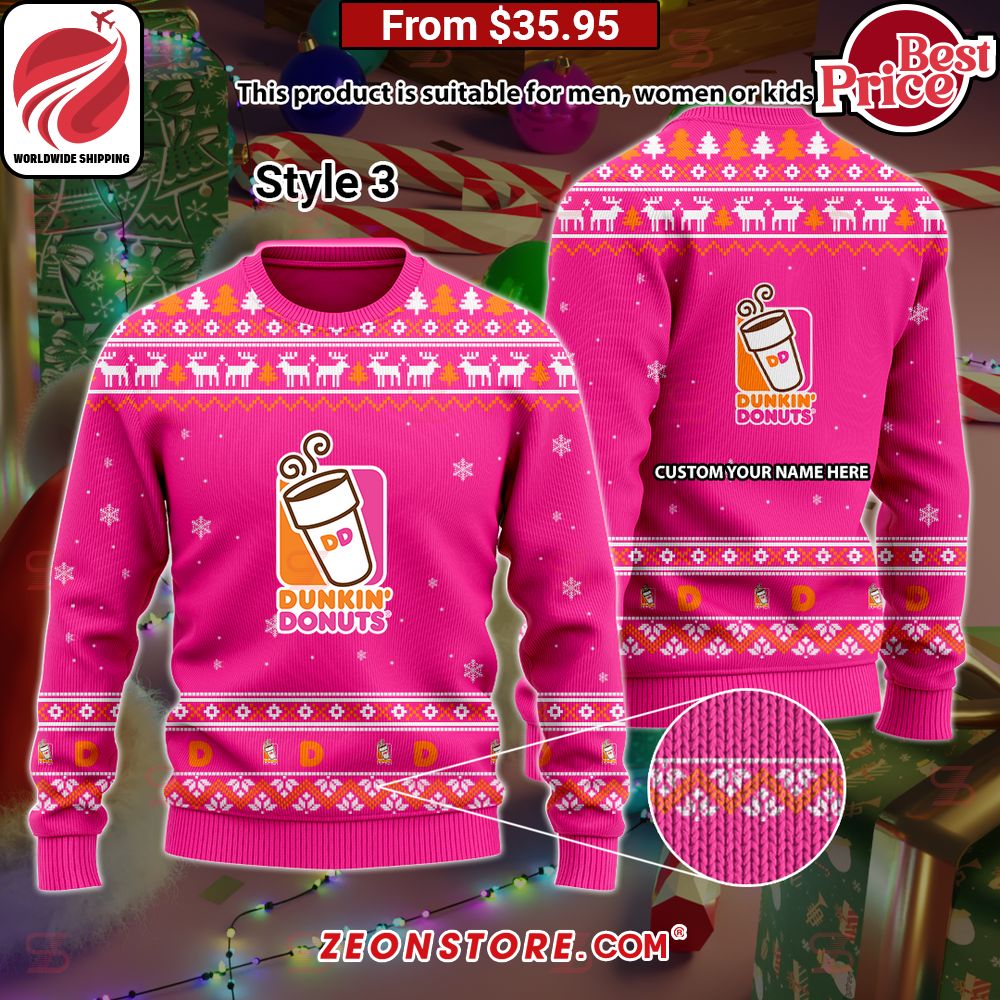 Dunkin Donuts Custom Sweater How did you always manage to smile so well?