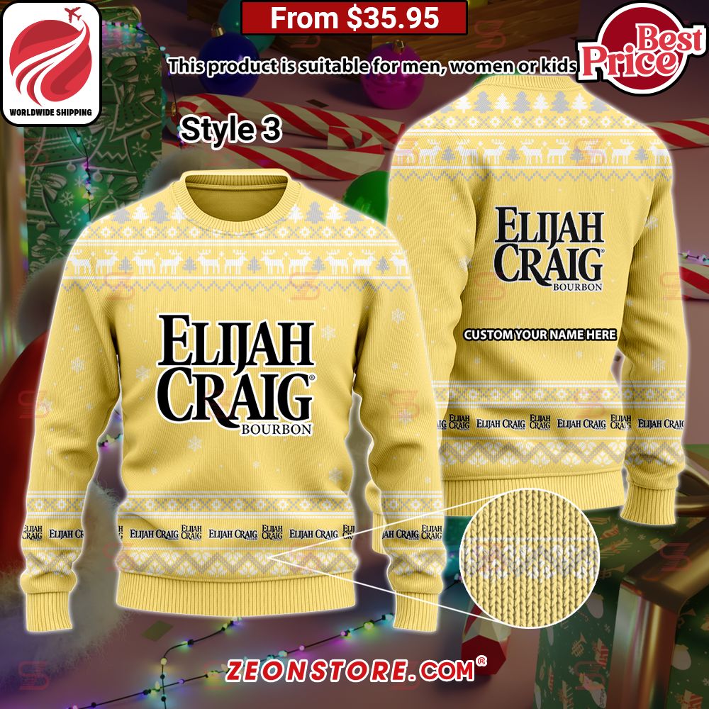 Elijah Craig Custom Sweater Good one dear