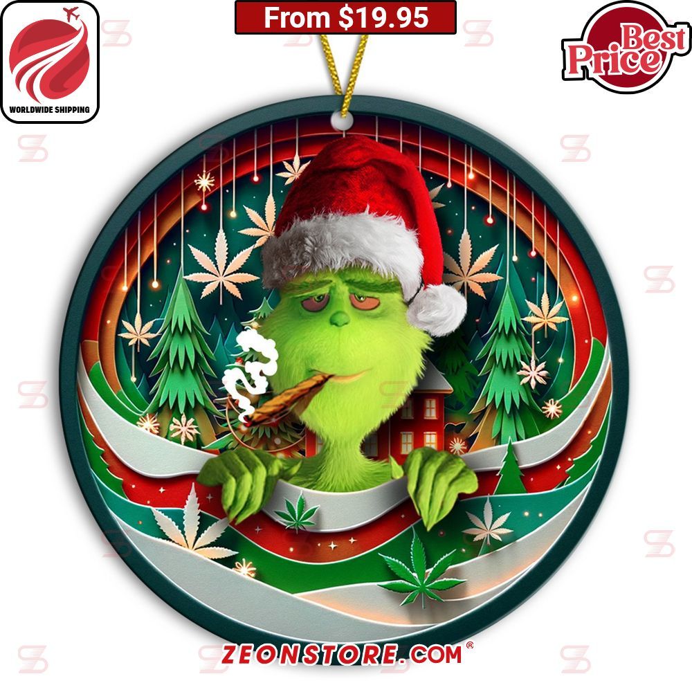 The Grinch Weed Christmas Ornament Good look mam