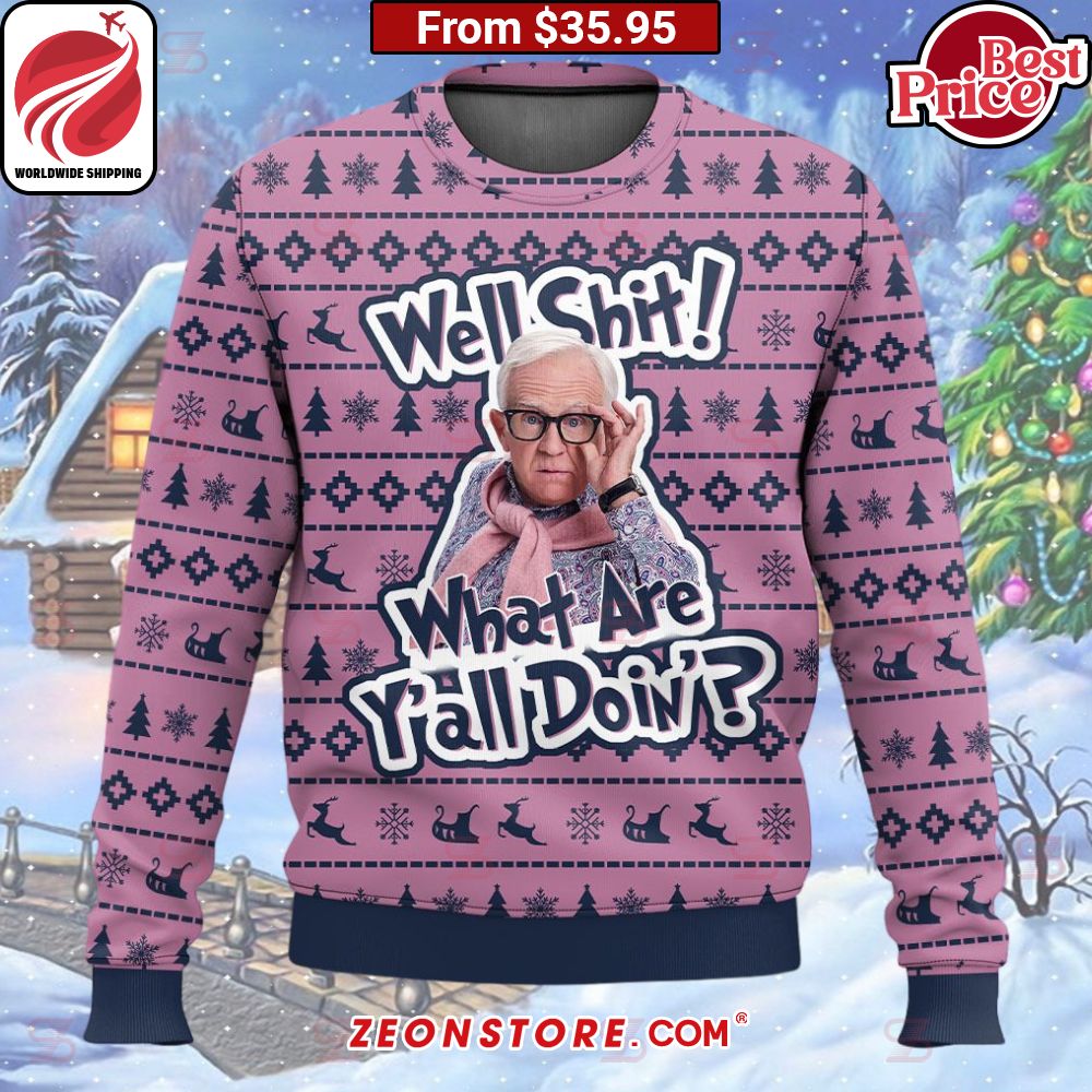 Well Shit Leslie Jordan What Are Yall Doing Sweater