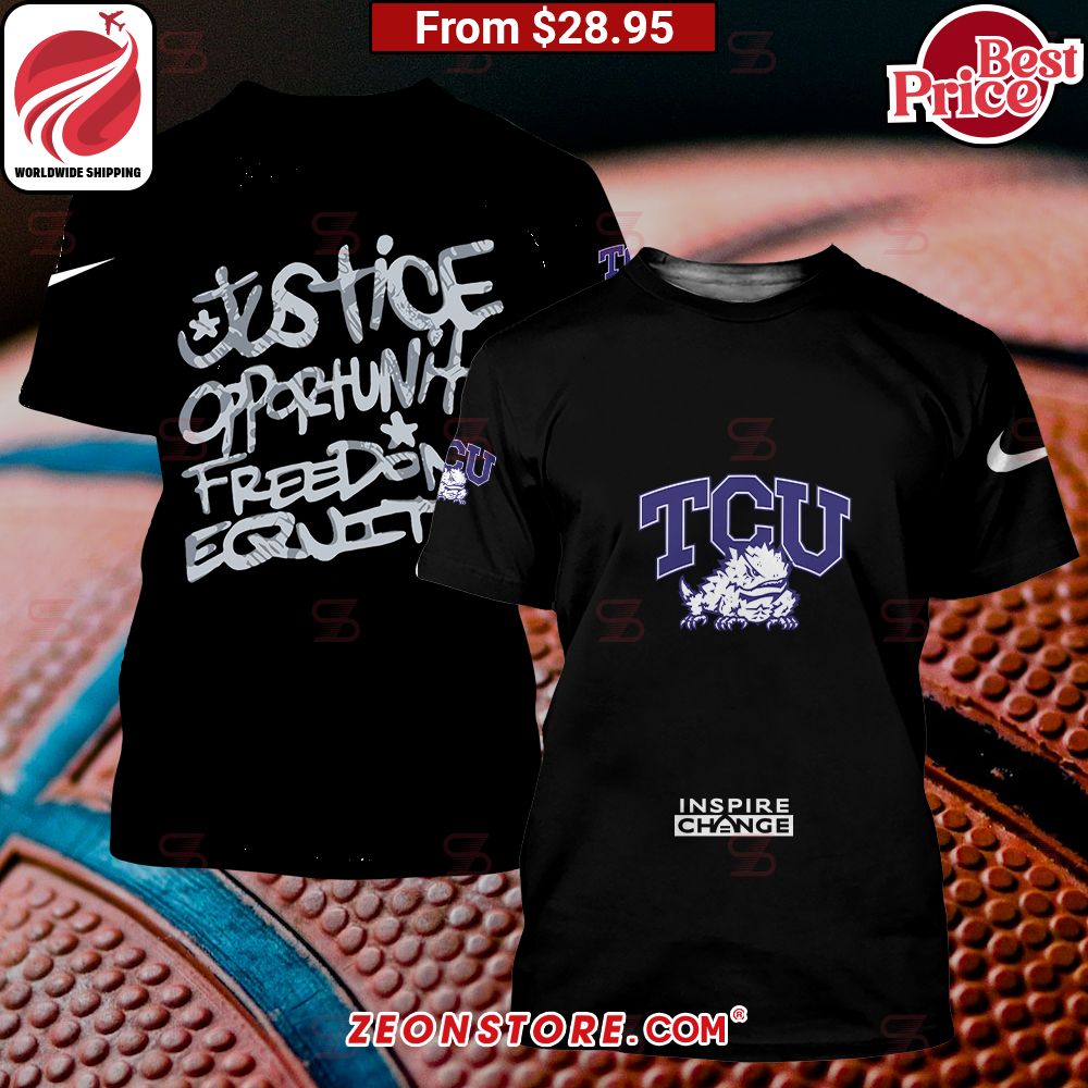 BEST TCU Horned Frogs Inspire Change Shirt You look lazy