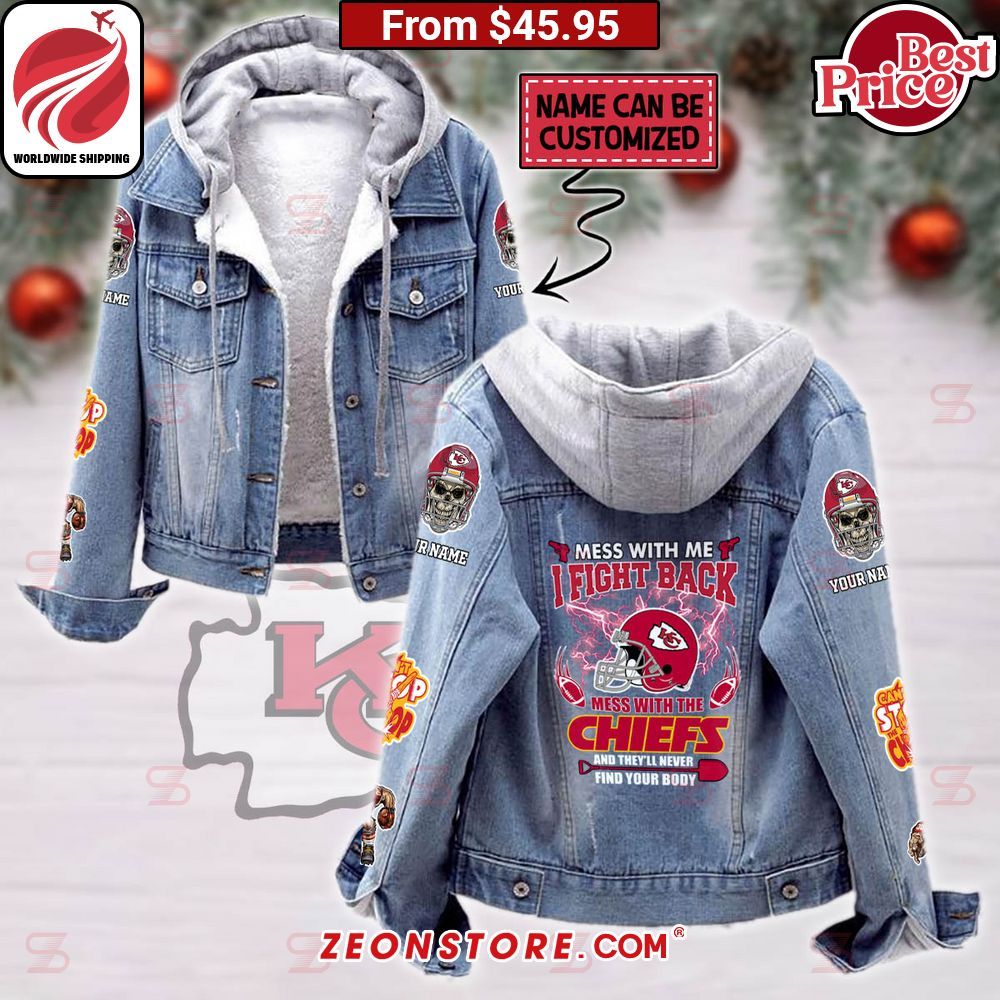 never mess with me i fight back mess with the kansas city chiefs custom hooded denim jacket 1 621.jpg