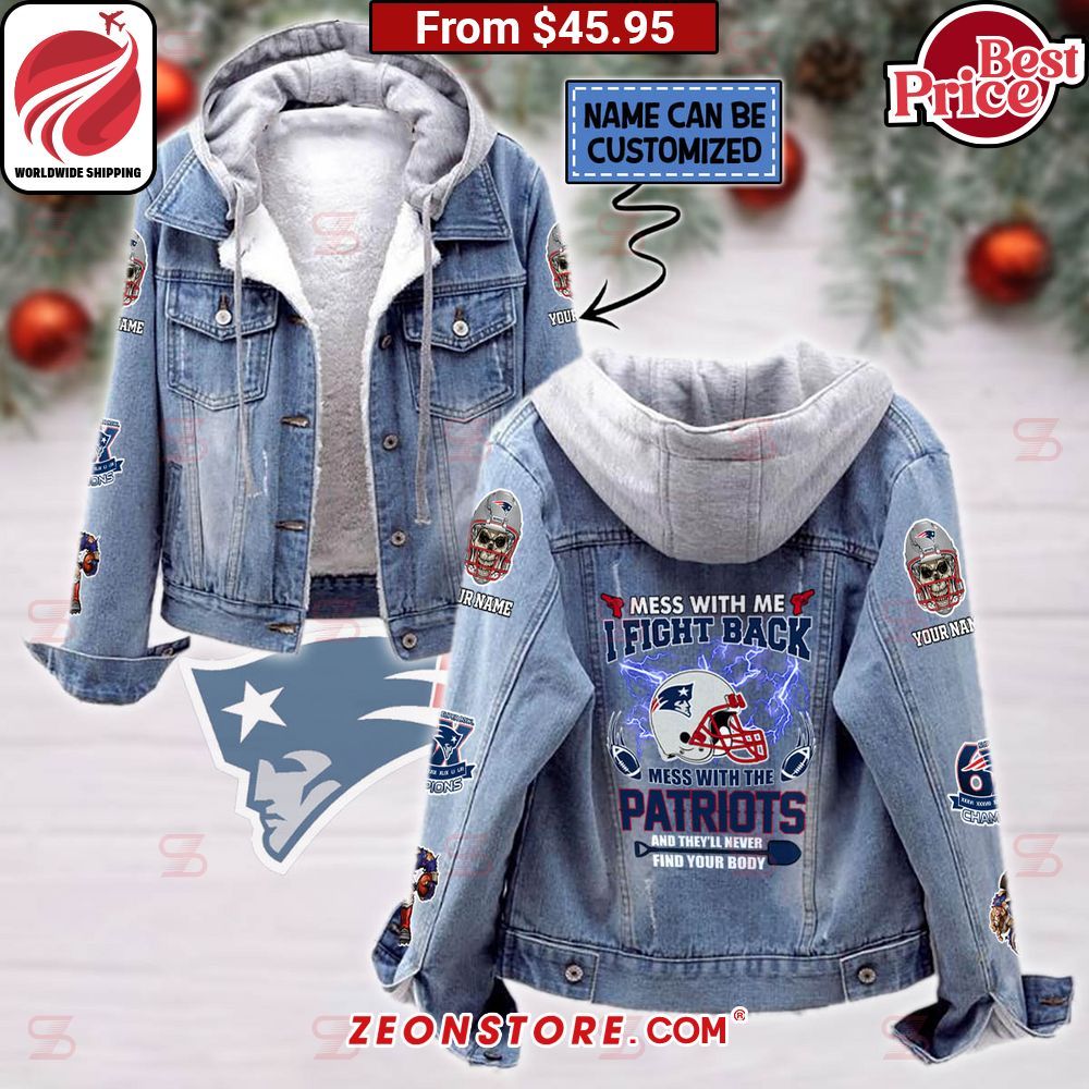 never mess with me i fight back mess with the new england patriots custom hooded denim jacket 1 522.jpg
